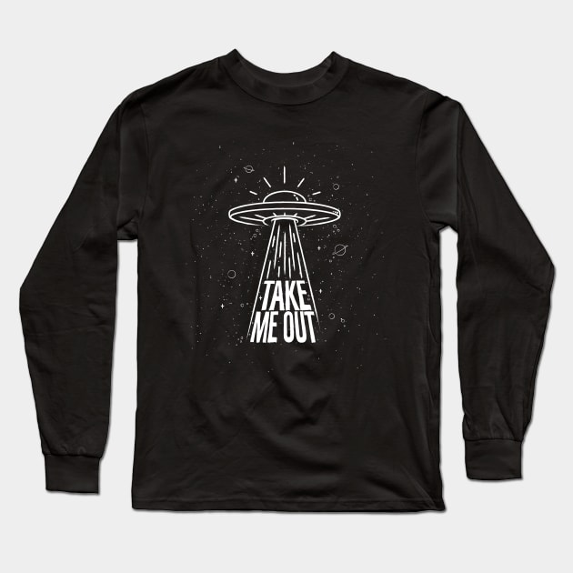 take me out Long Sleeve T-Shirt by PAINTMONKEYS